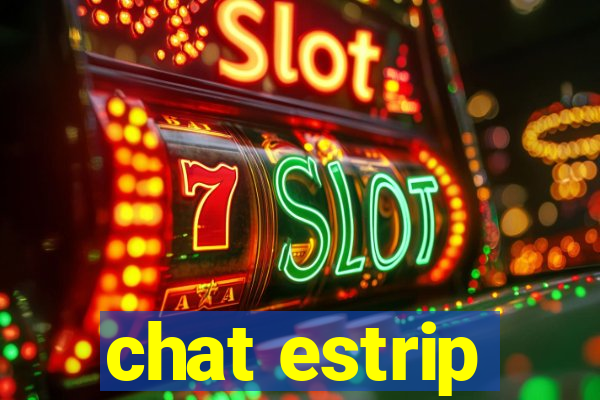 chat estrip